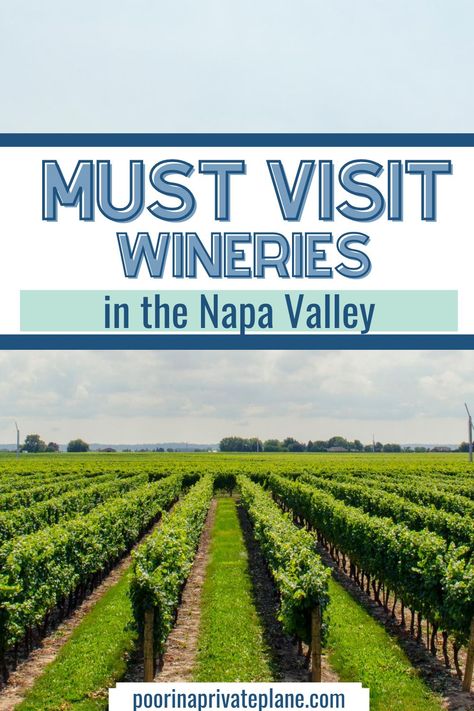 Where To Go In Napa Valley, Napa Itinerary Wineries, Napa Valley Day Trip, What To Do In Napa Valley, Best Vineyards In Napa Valley, Napa Day Trip, Napa Valley 3 Day Itinerary, Best Napa Wineries To Visit, Napa Valley Trip Itinerary