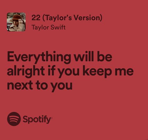 Red Taylor Lyrics, Taylor Swift Red Lyrics, 22 Lyrics, Eras Aesthetic, Taylor Swift Red Album, 22 Taylor, Taylor Swift 22, Red Quotes, Taylor Swift Song Lyrics