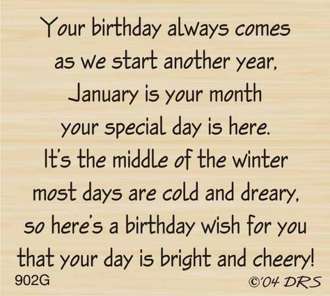 January Birthday Greeting - 902G Quotes For Me, Greeting Card Sentiments, Birthday Verses For Cards, Card Verses, Birthday Verses, Card Quotes, Best Birthday Quotes, Birthday Quotes For Him, Birthday Card Messages