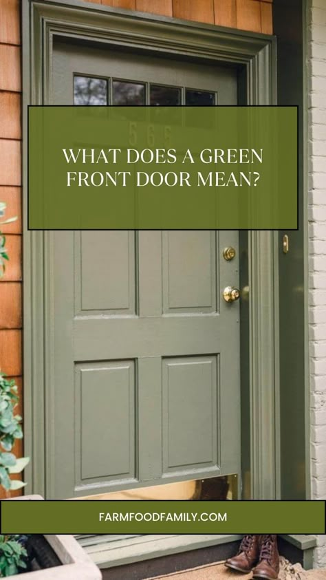 What Does a Green Front Door Mean? 8 Exterior Door And Trim Same Color, Green House Trim Colors, Best Green For Front Door, Best Exterior Door Colors, Tan House With Green Shutters, Update Exterior Door, Front Door Repainting, Trending Front Door Colors 2024, Green Painted Doors Interior