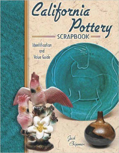 California Pottery Scrapbook: Identification and Value Guide: Jack Chipman: 9781574324075: Amazon.com: Books Bauer Pottery, Collectible Pottery, Sugar Bowls And Creamers, Pottery Marks, Vintage California, California Pottery, Vintage Pottery, Rare Antique, Tea Set