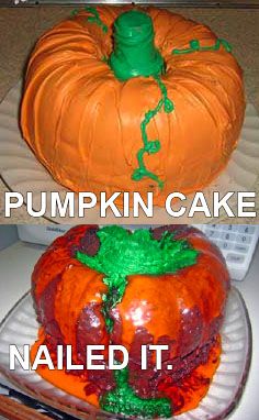 Pumpkin cake-nailed it. Fail Nails, Diy Fails, Cake Cute, Food Fails, Failed Attempt, Fairy Stuff, You Had One Job, Fall Cakes, Funny Pictures With Captions