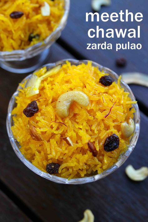 zarda recipe Meethe Chawal Recipe, Zarda Rice, Zarda Recipe, Pakistani Food Recipes, Semiya Upma, Chawal Recipe, Saffron Rice, Sweet Rice, Indian Rice