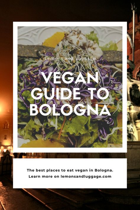 Vegan Snacks On The Go, Italy Travel Photography, Best Vegan Restaurants, Vegan Guide, Vegan Menu, Bologna Italy, Vegan Travel, Vegetarian Restaurant, Italy Travel Tips