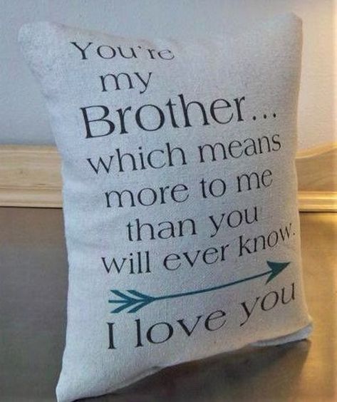 Best Brother Quotes, Valentines Day Sayings, Little Brother Quotes, Big Brother Quotes, Brother Birthday Gift, Brother Birthday Quotes, Sibling Quotes, Sister Love Quotes