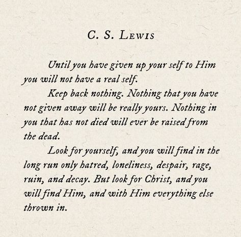 Look for Christ! Quotes From Cs Lewis, Child Like Faith, Quotes About Words, Lewis Quotes, Cs Lewis Quotes, Soli Deo Gloria, C S Lewis, Catholic Quotes, Christian Quotes Inspirational