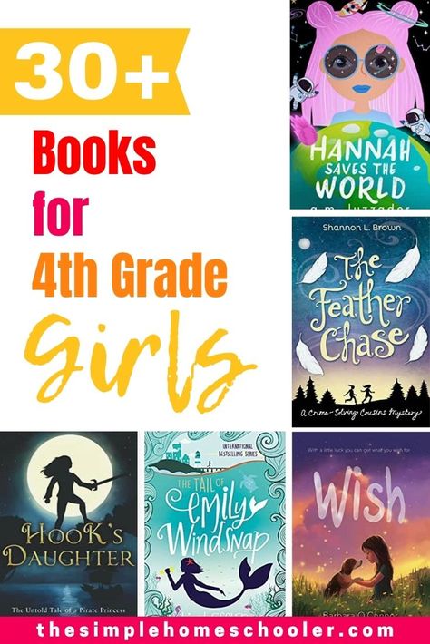 30+ Wonderful Books For 4th Grade Girls Book Series For Girls 8-10, Chapter Books For 4th Grade, 4th Grade Reading List, 4th Grade Book List, 3rd Grade Chapter Books, Books For 4th Graders, 4th Grade Reading Books, Homeschool Reading Curriculum, Girl Activities