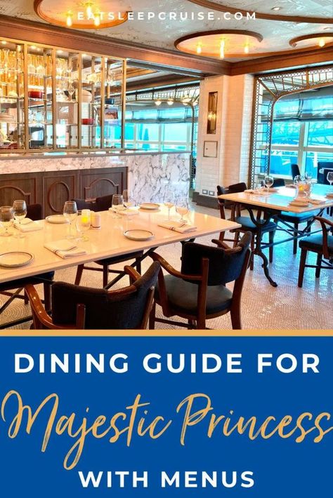 Majestic Princess Restaurant Menus and Dining Guide Canada Cruise, Cruise Food, Alaska Adventures, Princess Cruise Ships, Dining Menu, Alaska Vacation, Princess Cruise, Dream Cruise, Dinner Cruise