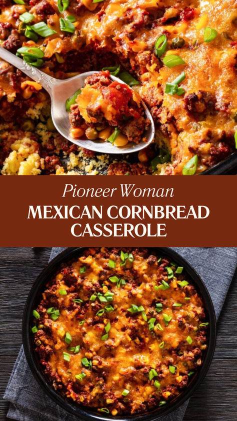 Pioneer Woman Mexican Cornbread Casserole Pioneer Woman Skillet Cornbread, Southwest Cornbread Casserole, Hamburger Cornbread Casserole Recipes, Mexican Cornbread Casserole Ground Beef, Mexican Cornbread With Hamburger Meat, Stuffed Cornbread Casserole, Ground Beef And Rotel Recipes, What To Serve With Cornbread, Pioneer Woman Recipes Casserole