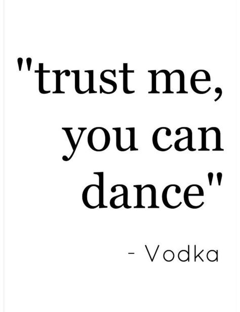 Funny Vodka Quotes, Vodka Quotes, Vodka Humor, Party Quotes Funny, Funny Drinking Quotes, Alcohol Quotes, Wine Quotes Funny, Need Quotes, Drinking Quotes