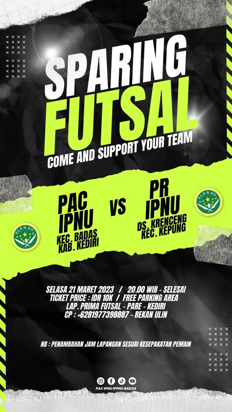 Pamflet Sparing Futsal PAC IPNU Kec. Badas x PR IPNU Ds. Krenceng Kec. Kepung Pamflet Futsal, Poster Futsal, Logo Sound, Recruitment Poster Design, Sport Flyer, Massage Logo, Recruitment Poster, Team Banner, Sports Flyer