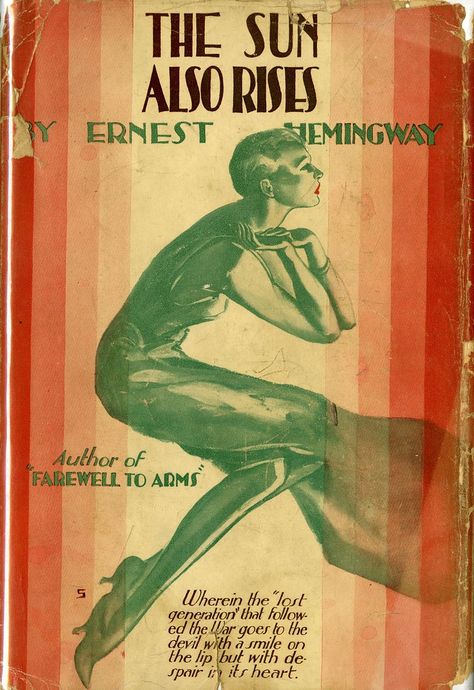 Ernest Hemingway Books, The Lost Generation, Sun Also Rises, Patrick Modiano, Lost Generation, The Sun Also Rises, Book Cover Illustration, Vintage Book Covers, Cool Books