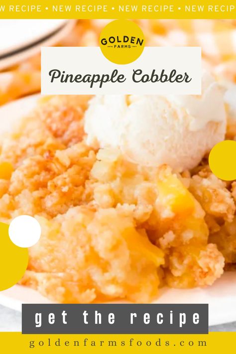 Recipe With Pineapple Chunks, Fresh Pineapple Recipes, Pineapple Cobbler, All Purpose Flour Recipes, Easiest Dessert, Cobbler Easy, Pineapple Dessert Recipes, Powder Milk, Pineapple Desserts