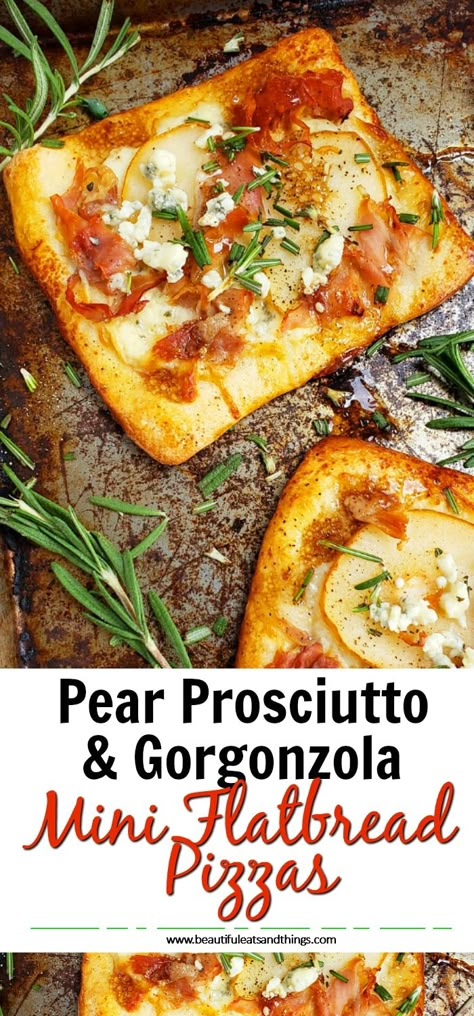 Pear And Gorgonzola Flatbread, Pear Prosciutto Flatbread, Pear Flatbread Recipes, Pear Brie Prosciutto Appetizer, Harvest Party Food, Prociutto Appetizers, Pear Gorgonzola Pizza, Prosciutto Bruschetta, Pear Prosciutto