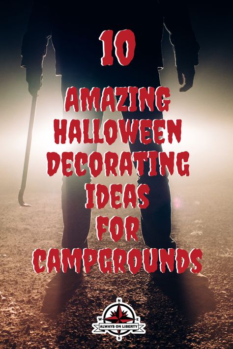 Halloween Themes For Camping, Camp Halloween Decorations, Campsite Halloween Decor, Halloween Campsite Themes, Campground Halloween Decorating Ideas, Camp Halloween Ideas, Campsite Decorating Ideas For Halloween, Halloween Pop Up Tent Decorating Ideas, Haunted Campground Ideas