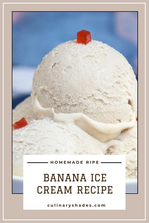 Looking for a way to use up those ripe bananas and cool down on a hot summer day? This banana ice cream recipe is  incredibly easy. This creamy and delicious ice cream is perfect for satisfying your sweet tooth any time of the day. Banana Ice Cream Recipe Machine, Banana Ice Cream Recipe 3 Ingredients, Banana Ice Cream Recipes, Easy Banana Ice Cream, No Egg Ice Cream Recipe, Homemade Banana Ice Cream, Homemade Ice Cream Maker, Ice Cream Banana, Banana Ice Cream Recipe