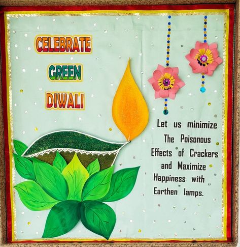 Celebrate Green Diwali Green And Safe Diwali Poster, Green Diwali Board Decoration, Diwali Chart Paper For School, Diwali Softboard Decoration, Green Diwali Drawing, Diwali School Project, Green Diwali Poster Drawing, Diwali Boards For School, Green Diwali Poster Creative