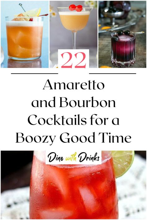 Collage of 4 amaretto and bourbon cocktails. Amaretto Bourbon Drinks, Simply Mixology Recipes, Bourbon Amaretto Cocktails, Disaronno Cocktails, Amaretto Drinks Recipes, Bourbon Mixed Drinks, Amaretto Recipe, Amaretto Drinks, Mixology Recipes