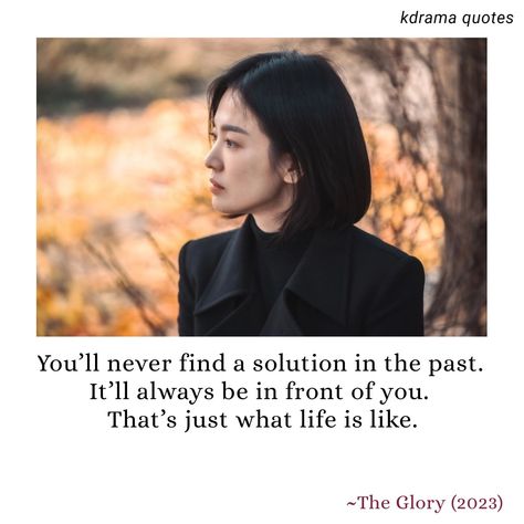 The Glory Kdrama Qoutes, Aesthetic Kdrama Quotes, Kdrama Quotes About Life, Kdrama Life Quotes, The Glory Kdrama Quotes, Kdrama Motivational Quotes, Quotes From Kdrama, Kdrama Quotes Deep, Drama Writing