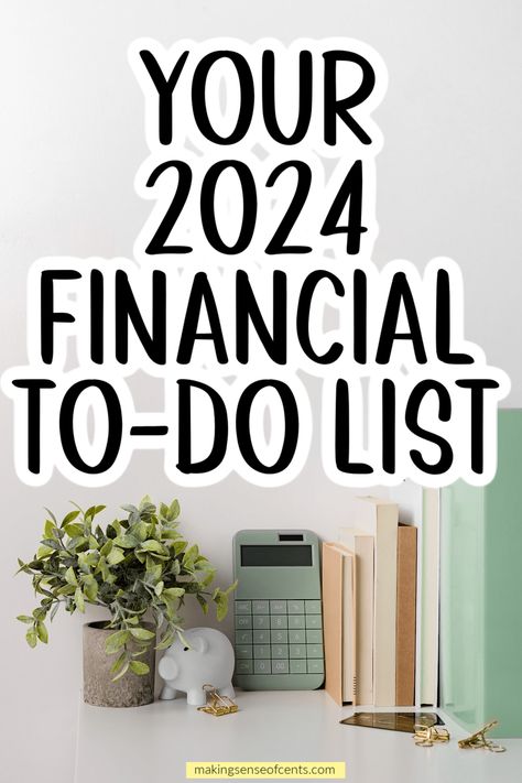 Your 2024 Financial To-Do List (15 Things To Check Off) cuteplanner #studentplannerideas #weeklyplannerfreeprintable Financial To Do List, 10 Year Financial Plan, Weekly Financial Check In, Finance Goals Ideas, Money Management Plan, Money Management Personal Finance Tips, Financial Tips Saving Money, Personal Finance Aesthetic, Finance Checklist