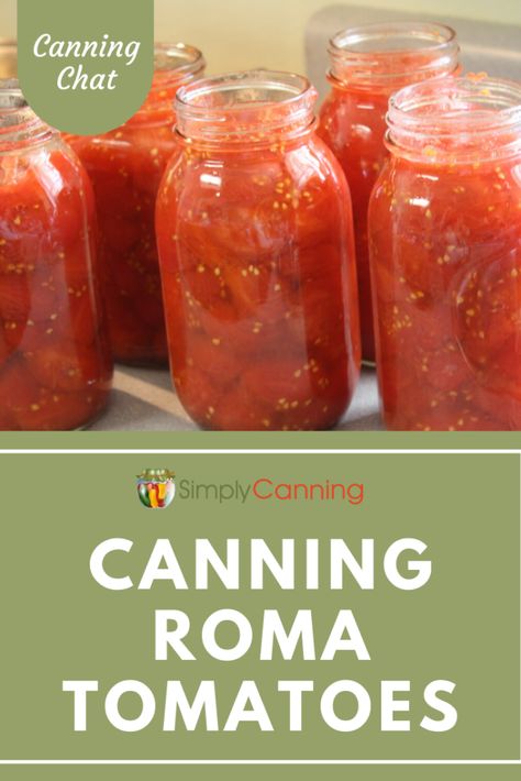 Why does the recipe for canning Roma tomatoes require such a long processing time, especially compared to a salsa recipe? Find the answer in this week’s Canning Chat! #canning #romatomatoes #tomatoes Canning Roma Tomatoes, Roma Tomato Recipes, Canning Potatoes, Canning Tomatoes Recipes, Preserving Tomatoes, Canned Potatoes, Low Acid Recipes, Home Canning Recipes, Canning Vegetables