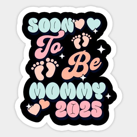 This "Soon to be Mommy 2025" design is perfect for celebrating the wonderful news of an upcoming addition to the family. Featuring a sleek text typography, it’s ideal for expectant mothers who are excitedly preparing for their new journey into motherhood. The elegant and clear design makes it a great choice for announcing your pregnancy, whether you’re sharing the news with loved ones or documenting this special time in your life. Keywords such as pregnancy announcement, mommy, and 2025 emphasi… Soon To Be Mom Quotes, 2025 Sticker, Groovy Text, Home Maternity Photography, Mom Pregnancy Announcement, Soon To Be Mom, Daycare Curriculum, Pregnancy Affirmations, Creative Pregnancy Announcement