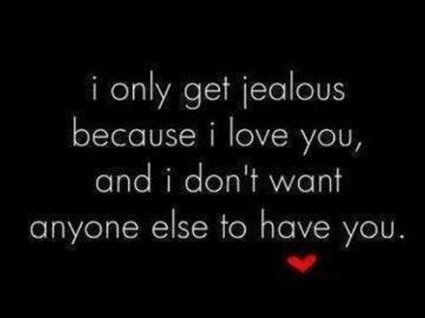 I don't like sharing you Jelousy Quote, Jealous Quotes, Jealousy Quotes, I Get Jealous, I Am Jealous, Jealous Of You, Because I Love You, Couple Quotes, Romantic Quotes