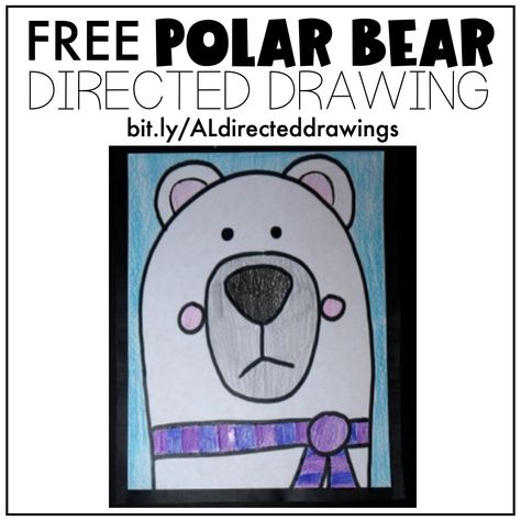 Students can complete this FREE directed drawing of a polar bear.  Picture Steps and Writing Pages are included in the FREEBIE. Drawing A Polar Bear, Polar Bear Guided Drawing, Polar Bear Directed Drawing For Kids, January Directed Drawing For Kids, Winter Directed Drawing For Kids, Polar Bear Directed Drawing, Polar Bear Art For Kids, Christmas Directed Drawing For Kids, Bear Directed Drawing