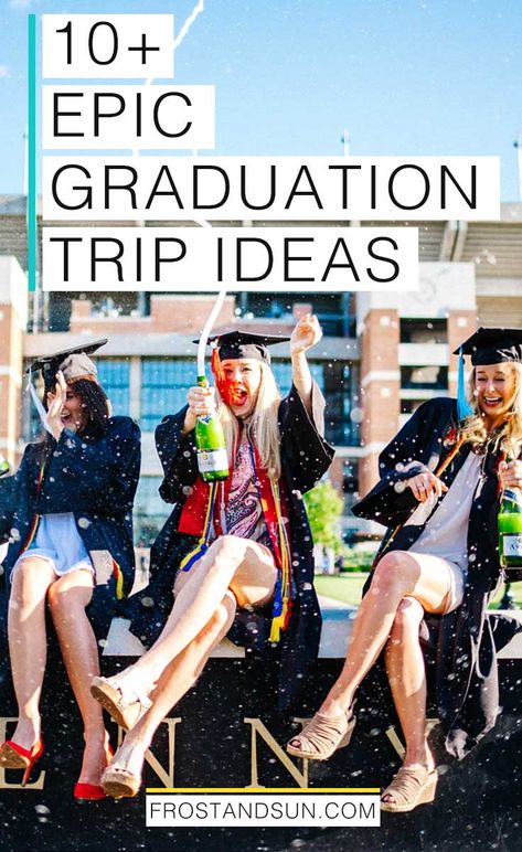 Congrats, Grad! Treat yo\' self to an adventure after all that hard work. Need some ideas? Here are 10 epic graduation trip ideas. #graduationgifts #graduationtrips #seniortrip Graduation Vacation Ideas, Graduation Trip Ideas, Grad Trip Ideas, Senior Szn, Vacation Quotes, Best Friend Poems, Senior Trip, Spring Vacation, Travel Photography Inspiration