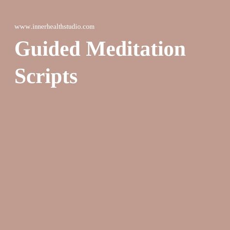 Guided Meditation Scripts