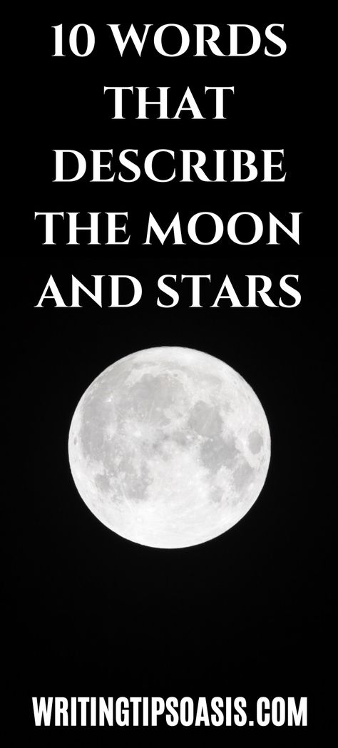 words that describe the moon and stars Synonyms For Moon, Moon Synonyms, Words That Mean Moon, Words For Moon, Celestial Words, Moon Words, Interesting Words, Words For Writers, Native American Words