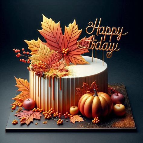 Autumn Birthday Cake, Fall Happy Birthday, Silent Sisters, Fall Birthday Cakes, Happy Holloween, Fall Cake, Thanksgiving 2024, Cute Happy Birthday, Happy Birthday Wishes Quotes