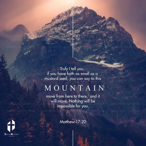 Bible Mountain Quotes, Verse About Mountains, Tell Your Mountains About Your God, Mountain Tattoo With Bible Verse, Nature Scripture Quotes, Bible Verse About Mountains, Mountain Bible Verse Tattoo, God Can Move Mountains Quotes, Adventure Bible Verses