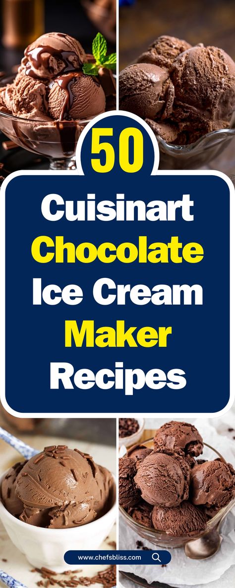 50+ Delicious Cuisinart Chocolate Ice Cream Maker Recipes to Try Today! – ChefsBliss Cuisinart Soft Serve Ice Cream Recipes, Cuisinart Ice Cream Maker Recipes Easy, Cuisinart Ice Cream Recipes, Soft Serve Ice Cream Recipes, Cuisinart Ice Cream Maker Recipes, Homemade Ice Cream Recipes Machine, Hazelnut Ice Cream, Ice Cream Recipes Machine, Cuisinart Ice Cream