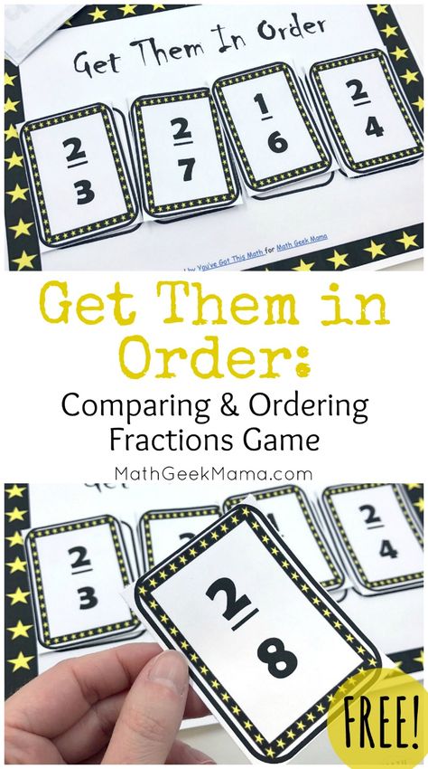 Challenge kids and strengthen their fraction sense with this comparing fractions game. Get Them in Order is a fun way to review all sorts of fraction skills, such as simplifying fractions, comparing fractions and ordering fractions. Grab the game FREE from Math Geek Mama! Fractions Comparing, Easy Math Games, Ordering Fractions, Simplifying Fractions, Geek House, Fraction Games, Comparing Fractions, Teaching Fractions, Math Geek