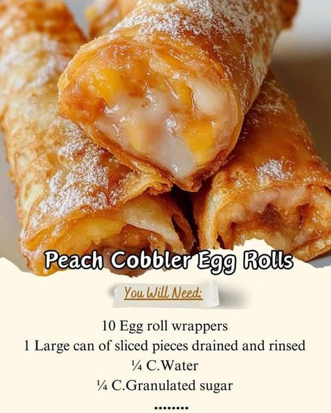 Peach Cobbler Egg Rolls, Egg Rolls Recipe, Easy Home Recipes, Delish Desserts, Egg Roll Wrappers, Egg Roll Recipes, Peach Desserts, Famous Recipe, Egg Roll