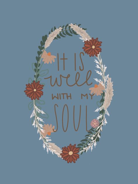 It Is Well With My Soul Wallpaper, It Is Well Wallpaper, Soul Wallpaper, Painted Bible, Powerful Women Quotes, Hand Painted Bible, Future Room, It Is Well With My Soul, In Christ Alone