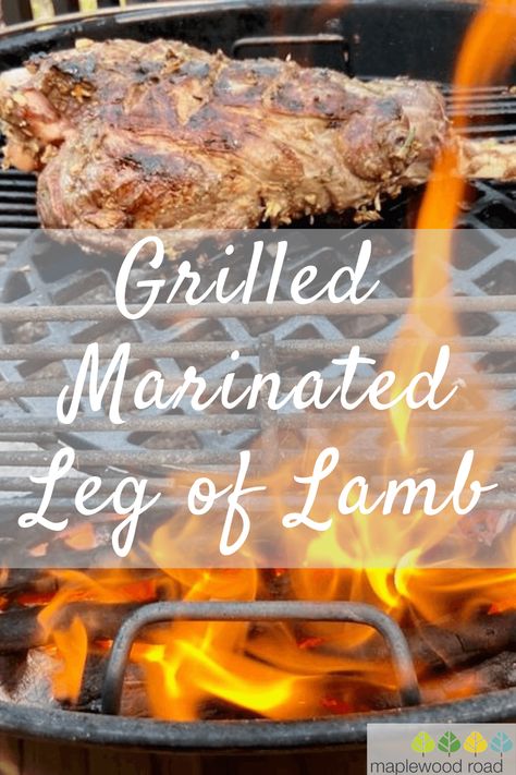 Wood Fired Leg Of Lamb, Lamb Leg Recipes Grill, Leg Of Lamb Recipes Bone In Grill, Bbq Leg Of Lamb, Leg Of Lamb Marinade, Lunch 2023, Grilled Lamb Recipes, Goat Leg, Grilled Leg Of Lamb