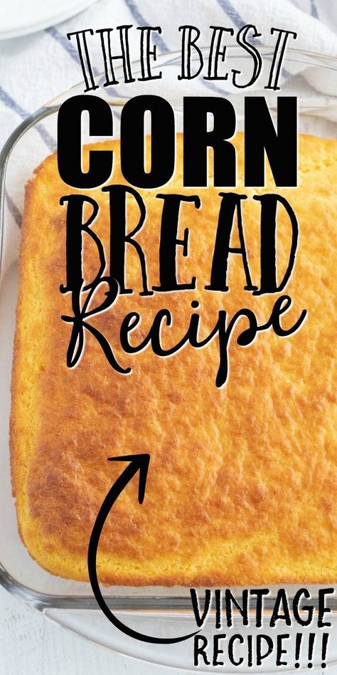 Cornbread Recipe From Scratch, Easy Cornbread, Easy Cornbread Recipe, Best Cornbread Recipe, How To Make Cornbread, Cornbread Recipe Sweet, Delicious Cornbread, Cornbread Easy, Jiffy Cornbread