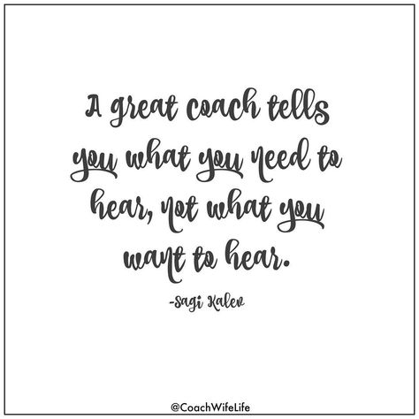 Coach quotes! Follow this Instagram account specifically for coaches' wives! @coachwifelife Coaches Wife, Athlete Quotes, Gymnastics Quotes, Softball Quotes, Hockey Coach, Baseball Quotes, Volleyball Quotes, Basketball Quotes, Coach Quotes