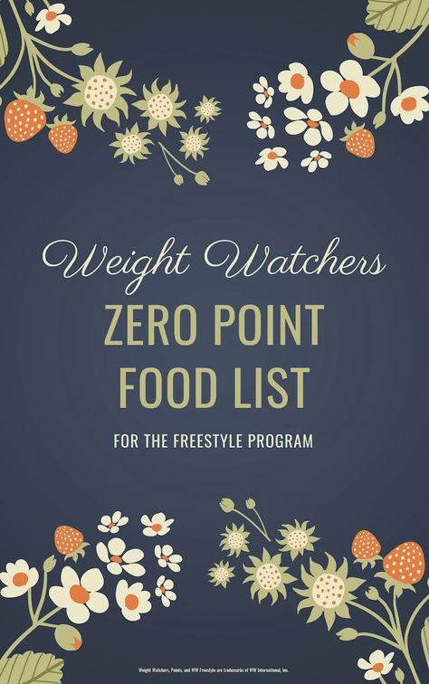 Weight Watchers Zero Point Foods 2023, Ww Zero Point Foods, Weight Watchers Zero Point Foods, Weight Watchers Points Chart, Foods Printable, Weight Watchers Points List, Zero Point Foods, Gluten Free Weight Watchers, Weight Watchers Food Points