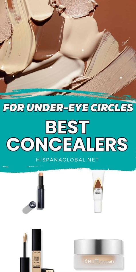 Best Concealers For Under Eye Dark Circles in 2023 - Hispana Global Top Concealers, Under Eye Dark Circles, Best Concealers, Eye Dark Circles, Drugstore Concealer, Hacks Every Girl Should Know, Makeup Hacks Tutorials, Best Makeup Tips, How To Apply Concealer