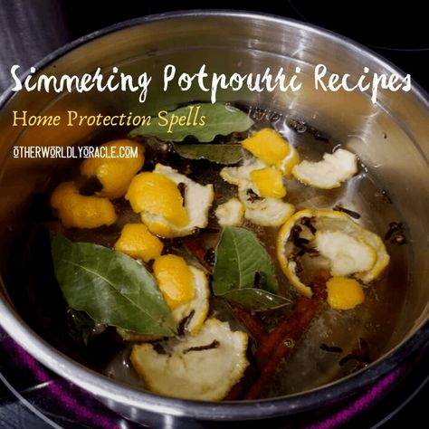 Home Protection Spells: 3 Simmering Potpourri Recipes Witch Simmer Pot Recipe, Simmering Potpourri Recipes, House Cleansing Ritual, Wiccan Home, Simmer Pot Recipes, Kitchen Witch Recipes, Simmering Potpourri, Potpourri Recipes, Simmer Pot