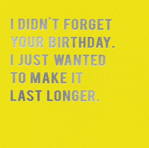 Late Bday Wishes, Late Birthday Card Ideas, Happy Late Birthday Funny, Happy Late Birthday Wishes, Belated Birthday Funny, Funny Belated Birthday, Late Happy Birthday Wishes, Belated Birthday Messages, Late Birthday Wishes