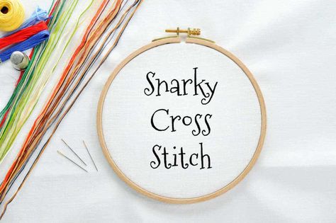 Snarky Cross Stitch Patterns Free, Sassy Cross Stitch Patterns Free, Snarky Embroidery Patterns, Tolkien Cross Stitch, Free Beginner Cross Stitch Patterns, Cross Stitch Quotes Patterns Free, Sassy Cross Stitch Patterns, Snarky Cross Stitch Patterns, Subversive Cross Stitch Patterns Free