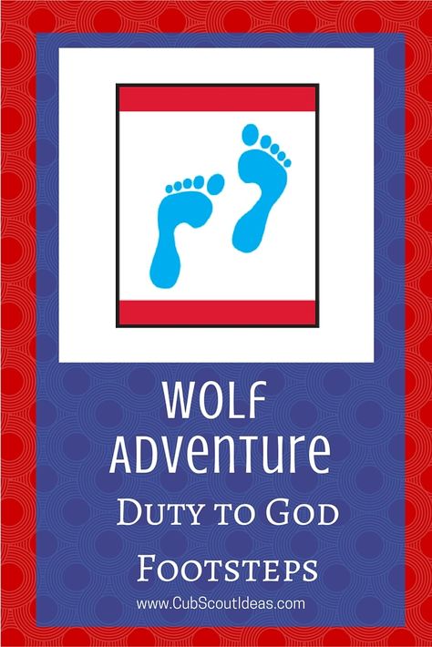 Find out about the Cub Scout Wolf adventure, Duty to God Footsteps. Check out the ideas and activities to fulfill the requirements. #CubScouts #CubScout #Scouting #Wolf #Wolves #WolfCubScouts Duty To God Cub Scouts Activities, Wolf Ranks, Cub Scout Badges, Cub Scouts Wolf, Wolf Scouts, Cub Scout Activities, Wolf Den, Scouts Bsa, Trending Hair