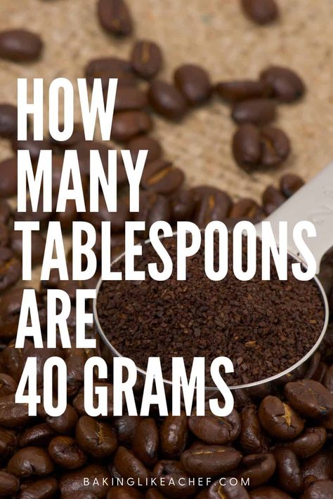 How much are 40 grams in tablespoons? When you cook, it is one of the questions raised if the recipe ingredients are listed in grams. Here is the answer: 40 grams to tablespoons (40 g to tbsp) conversion charts. This conversion is part of grams to tablespoons conversions. | www.bakinglikeachef.com Grams To Tablespoons, Gram Conversion Chart, Tablespoon Conversion, Baking Conversions, Conversion Chart Kitchen, Measuring Ingredients, Baking Games, Baking Basics, Types Of Flour