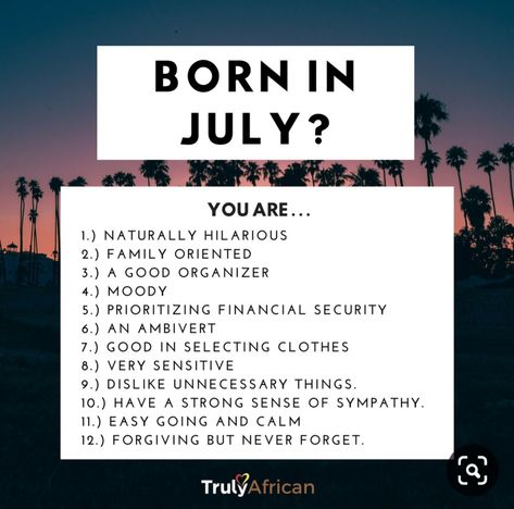 July Baby Quotes, July Born Quotes, Birth Month Meanings, People Born In July, Born Quotes, Birthday Month Quotes, Birth Month Quotes, Birthday Personality, Capricorn Horoscope