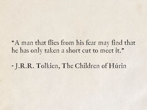 Middle Earth Quotes, J R Tolkien Quotes, J Rr Tolkien Quotes, Tolkien Poetry, Jr Tolkien Quotes, J R R Tolkien Quotes, Tolkien Poems, Quotes To Make Your Day, Jrr Tolkien Quotes