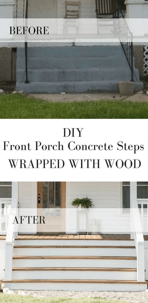 how to wrap concrete steps with wood #farmhouseporch #farmhousestyle #farmhousedecor #porch #porchmakeover #curbappeal #farmhouseonboone Cover Concrete Steps, Concrete Front Porch, Front Door Steps, Porch Stairs, Front Porch Steps, Front Porch Concrete, Concrete Paint, Front Porch Makeover, Painted Concrete